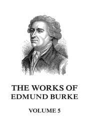 Cover von The Works of Edmund Burke Volume 5
