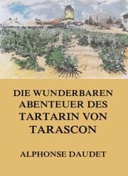 Cover von Die wunderbaren Abenteuer des Tartarin von Tarascon
