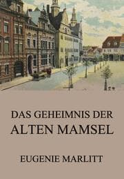 Cover von Das Geheimnis der alten Mamsell