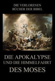 Cover von Die Apokalypse und die Himmelfahrt des Moses