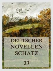 Cover von Deutscher Novellenschatz 23