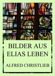 Cover von Bilder aus Elias Leben