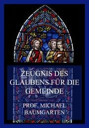 Cover von Zeugnis des Glaubens für die Gemeinde
