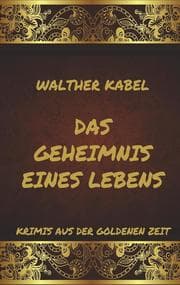 Cover von Das Geheimnis eines Lebens