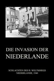 Cover von Die Invasion der Niederlande