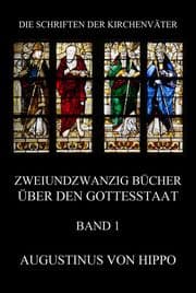 Cover von Zweiundzwanzig Bücher über den Gottesstaat, Band 1