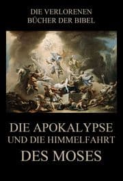 Cover von Die Apokalypse und die Himmelfahrt des Moses