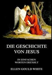 Cover von Die Geschichte von Jesus