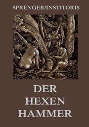 Cover von Der Hexenhammer: Malleus Maleficarum