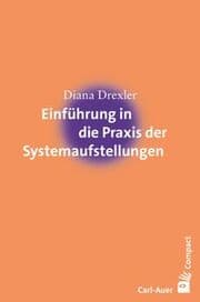 Cover von Einführung in die Praxis der Systemaufstellungen