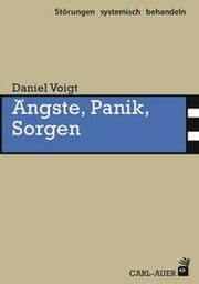 Cover von Ängste, Panik, Sorgen