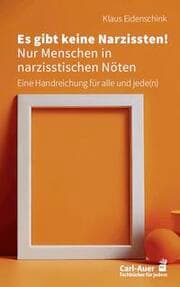 Cover von Es gibt keine Narzissten! Nur Menschen in narzisstischen Nöten