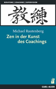 Cover von Zen in der Kunst des Coachings