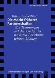 Cover von Die Macht früherer Partnerschaften