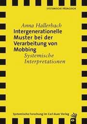 Cover von Intergenerationelle Muster bei der Verarbeitung von Mobbing