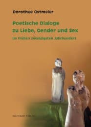 Cover von Poetische Dialoge zu Liebe, Gender und Sex im frühen zwanzigsten Jahrhundert