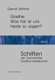 Cover von Goethe: Was hat er uns heute zu sagen?