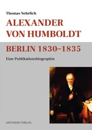 Cover von Alexander von Humboldt Berlin 1830-1835