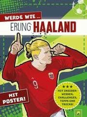 Cover von Werde wie ... Erling Haaland