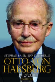 Cover von Otto von Habsburg 1912-2011