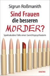 Cover von Sind Frauen die besseren Mörder?