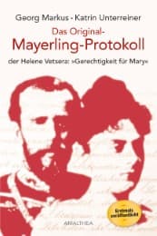 Cover von Das Original-Mayerling Protokoll der Helene Vetsera: 'Gerechtigkeit für Mary'