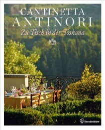 Cover von Cantinetta Antinori - Zu Tisch in der Toskana