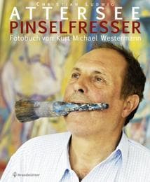 Cover von Christian Ludwig Attersee - Pinselfresser