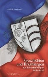 Cover von Geschichten und Erzählungen aus Schrattenberg im Weinviertel