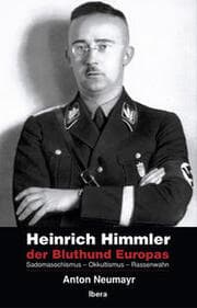 Cover von Heinrich Himmler - der Bluthund Europas