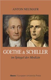 Cover von Goethe und Schiller im Spiegel der Medizin