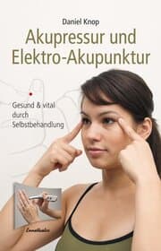 Cover von Akupressur und Elektro-Akupunktur