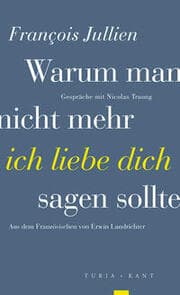Cover von Warum man nicht mehr 'ich liebe dich' sagen sollte