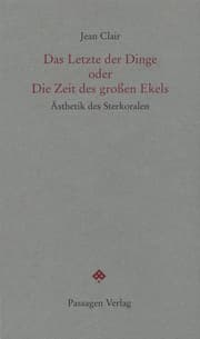 Cover von Das Letzte der Dinge oder Die Zeit des grossen Ekels