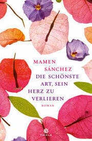 Cover von Die schönste Art, sein Herz zu verlieren