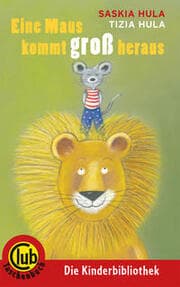 Cover von Eine Maus kommt groß heraus