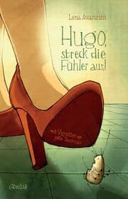 Cover von Hugo, streck die Fühler aus!