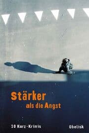 Cover von Stärker als die Angst