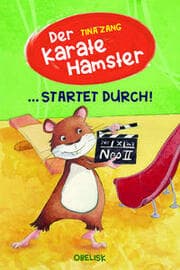 Cover von Der Karatehamster ...startet durch!