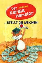 Cover von Der Karatehamster stellt die Weichen!
