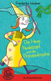 Cover von Die Hexe Nudelzopf und die Prinzenfrösche