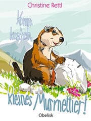 Cover von Komm kuscheln, kleines Murmeltier!