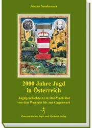 Cover von 200 Jahre Jagd in Österreich
