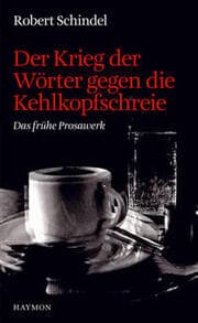 Cover von Der Krieg der Wörter gegen die Kehlkopfschreie