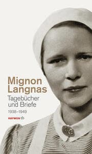 Cover von Die Briefe und Tagebücher der Mignon Langnas 1938-1949