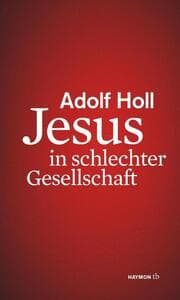 Cover von Jesus in schlechter Gesellschaft