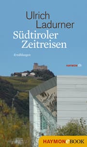 Cover von Südtiroler Zeitreisen