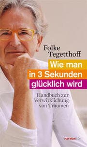 Cover von Wie man in 3 Sekunden glücklich wird