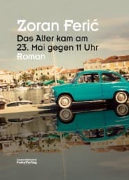 Cover von Das Alter kam am 23. Mai gegen 11 Uhr