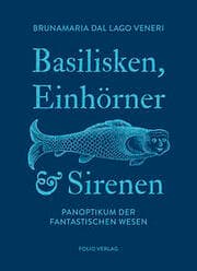 Cover von Basilisken, Einhörner & Sirenen